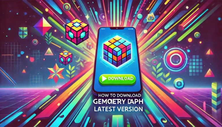 How To Download Geometry Dash Apk Latest Version